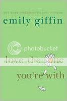 Love the One You're With by Emily Giffin Love the One You're With by Emily Giffin